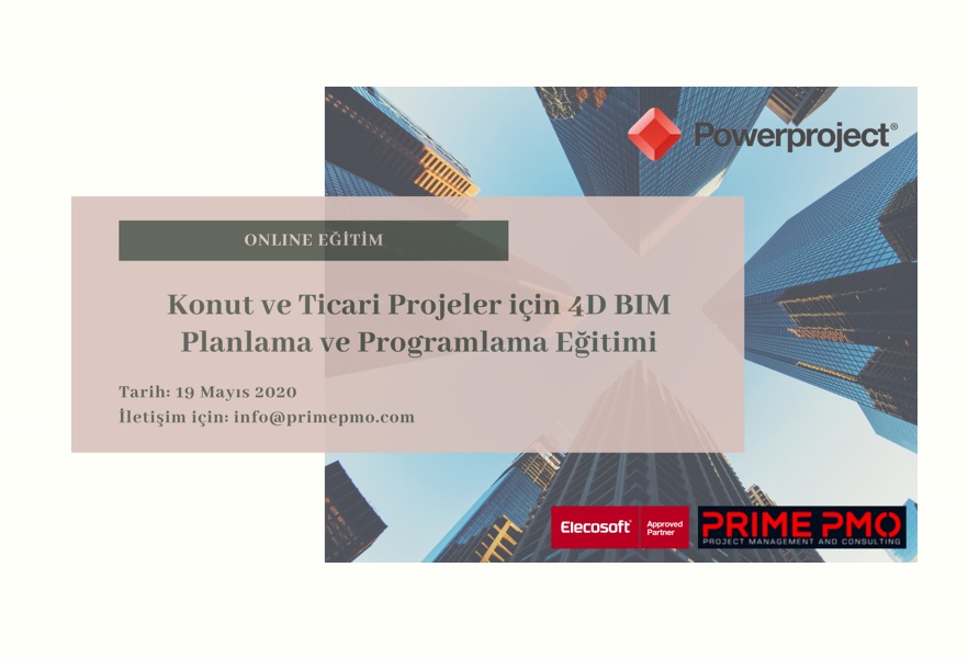 Konut ve Ticari Projeler için 4DBIM Powerproject Planlama
